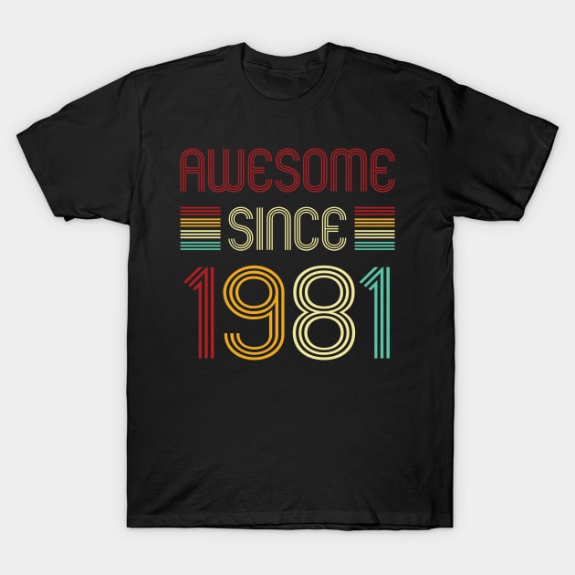 Vintage Awesome Since 1981 T-Shirt by Che Tam CHIPS